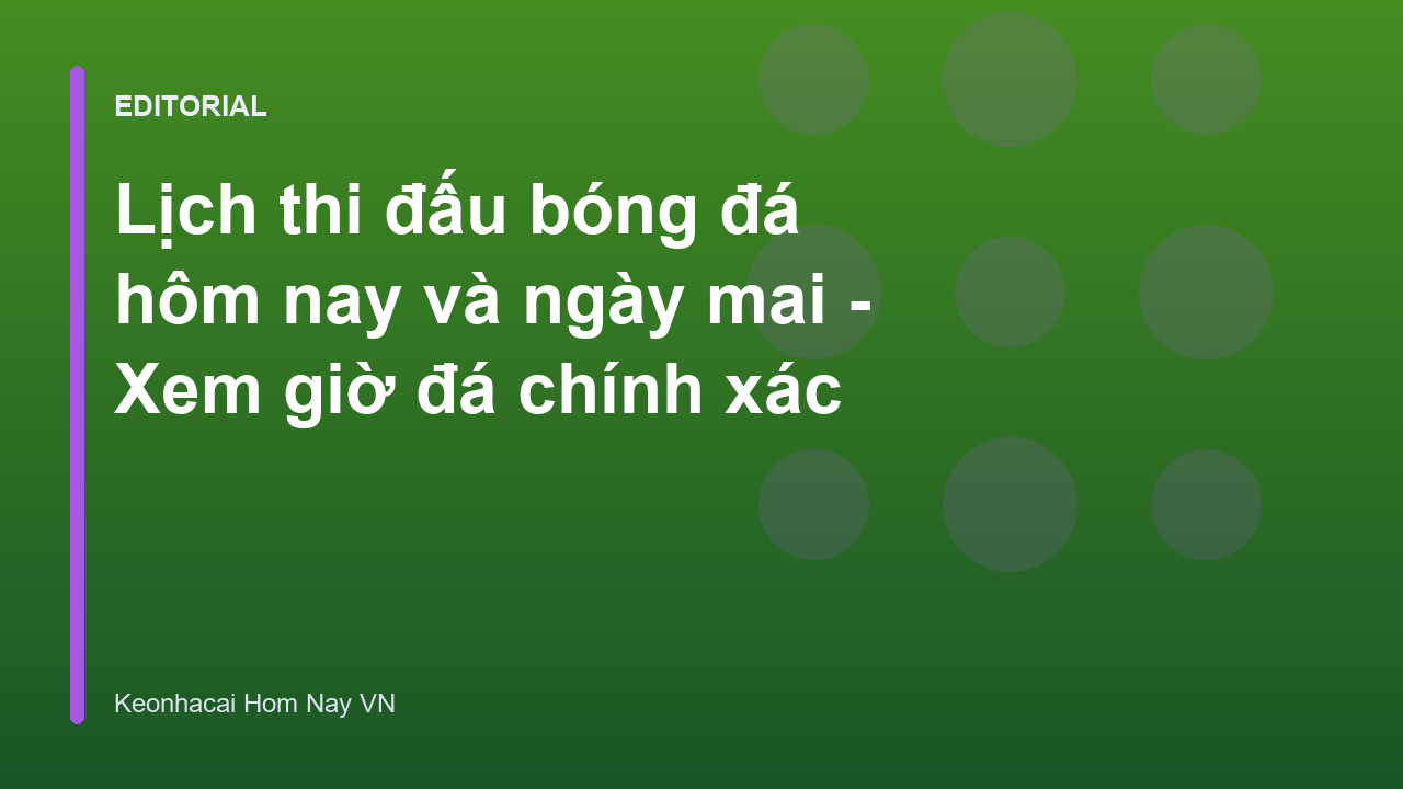 Lịch thi đấu bóng đá hôm nay