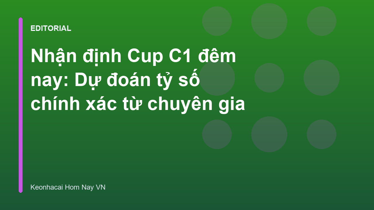 Nhận định bóng đá Champions League
